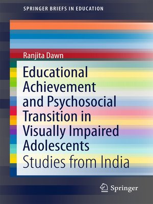 cover image of Educational Achievement and Psychosocial Transition in Visually Impaired Adolescents
